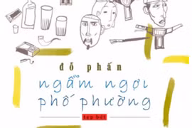 Đỗ Phấn "ngẫm ngợi phố phường"