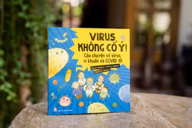 “Virus không cố ý! – Câu chuyện về virus, vi khuẩn và Covid-19"