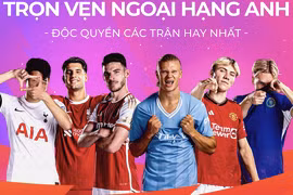 K+ quy tụ trọn vẹn các giải bóng đá châu Âu đỉnh cao