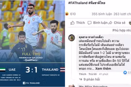 CĐV Thái Lan: "Đá thế này 50 năm tới vẫn chỉ quanh quẩn 'ao làng' SEA Games"
