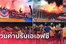 9 năm qua, Thái Lan phải nộp 3,5 tỉ đồng tiền phạt cho AFC