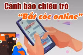 Cảnh báo thủ đoạn táo tợn của tội phạm giả danh Công an thao túng tâm lý “con mồi”