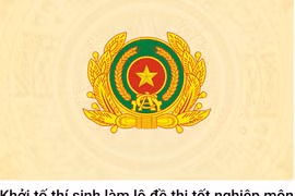 Khởi tố nữ thí sinh làm lộ đề thi tốt nghiệp môn Toán ở Yên Bái