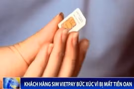 Khách hàng sim VIETPAY bức xúc vì bị mất tiền oan