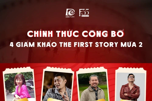 Khởi động “The First Story” mùa 2, tìm kiếm kịch bản sản xuất phim