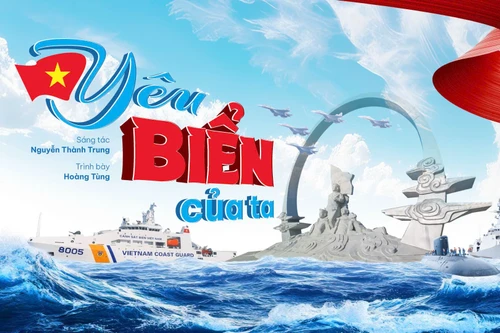 "Yêu biển của ta" - Khúc tráng ca tri ân các liệt sĩ đã hy sinh để bảo vệ biển đảo của Tổ quốc
