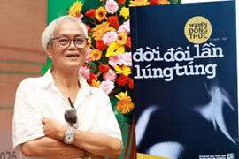 Nhà văn Nguyễn Đông Thức: Tác phẩm “Đời đôi lần lúng túng” hướng đến tình yêu chân thành