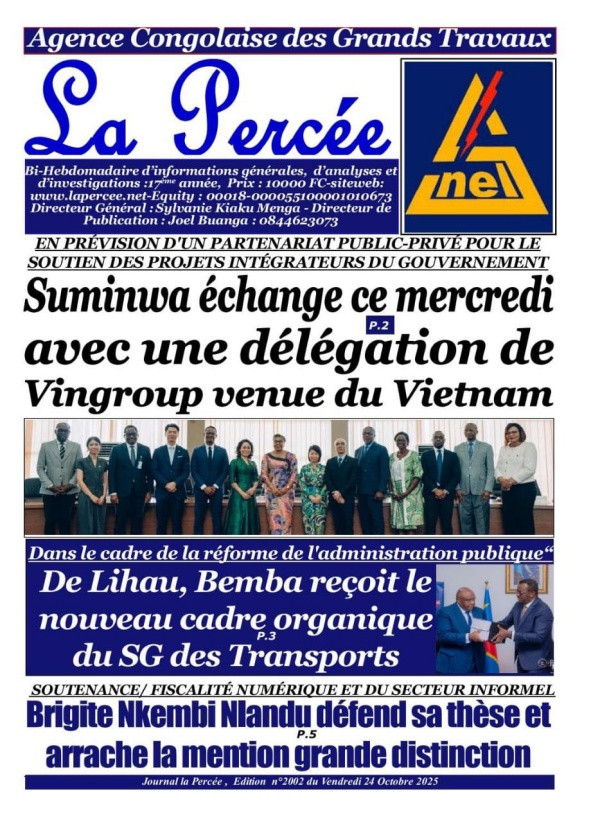 Tờ báo hàng đầu của Congo - La Percee đăng tải thông tin Thủ tướng CHDC Congo - Bà Judith Suminwa Tuluka và các lãnh đạo Chính phủ Congo đã có buổi làm việc với phái đoàn của Vingroup chuẩn bị cho các dự án hợp tác giữa hai bên.