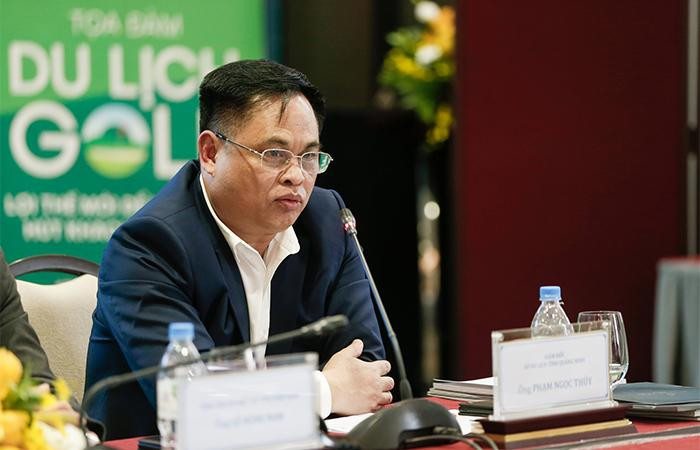 Ông Phạm Ngọc Thủy – Giám đốc Sở Du lịch tỉnh Quảng Ninh