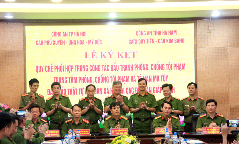 Lễ ký kết Quy chế phối hợp trong công tác đấu tranh phòng, chống tội phạm trọng tâm phòng, chống tội phạm và tệ nạn ma tuý đảm bảo trật tự an toàn xã hội tại các địa bàn giáp ranh giữa CATP Hà Nội và Công an tỉnh Hà Nam