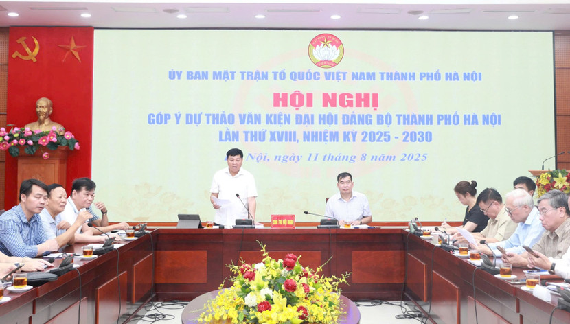 Hội nghị Góp ý Dự thảo Văn kiện Đại hội Đảng bộ thành phố Hà Nội lần thứ XVIII, nhiệm kỳ 2025-2030
