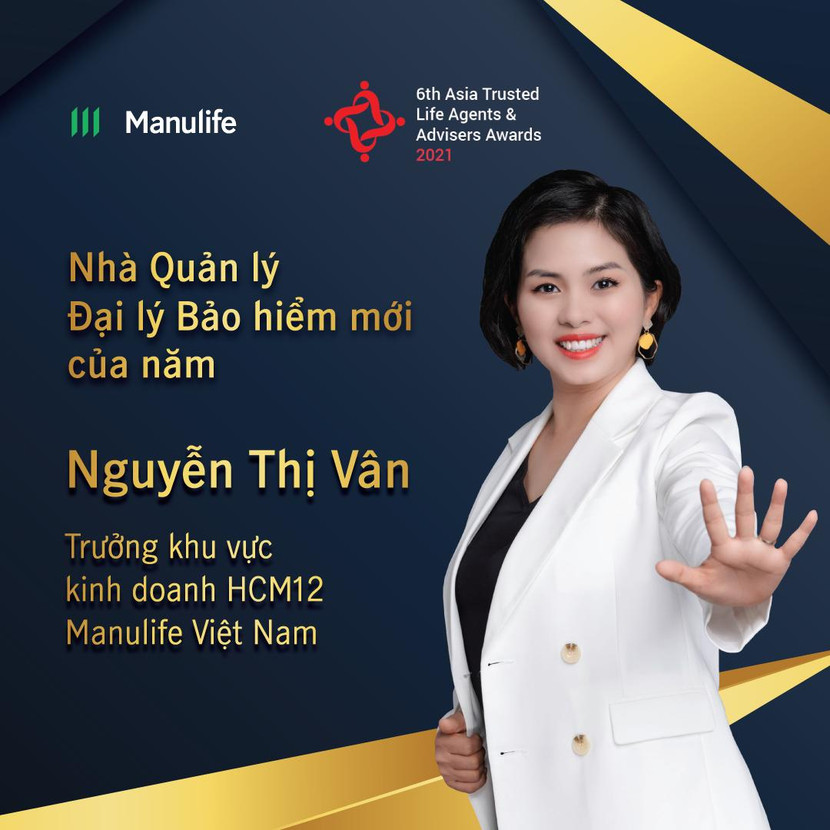 Trưởng Khu vực kinh doanh của Manulife Việt Nam vừa được trao tặng danh hiệu “Nhà quản lý đại lý bảo hiểm mới của năm”
