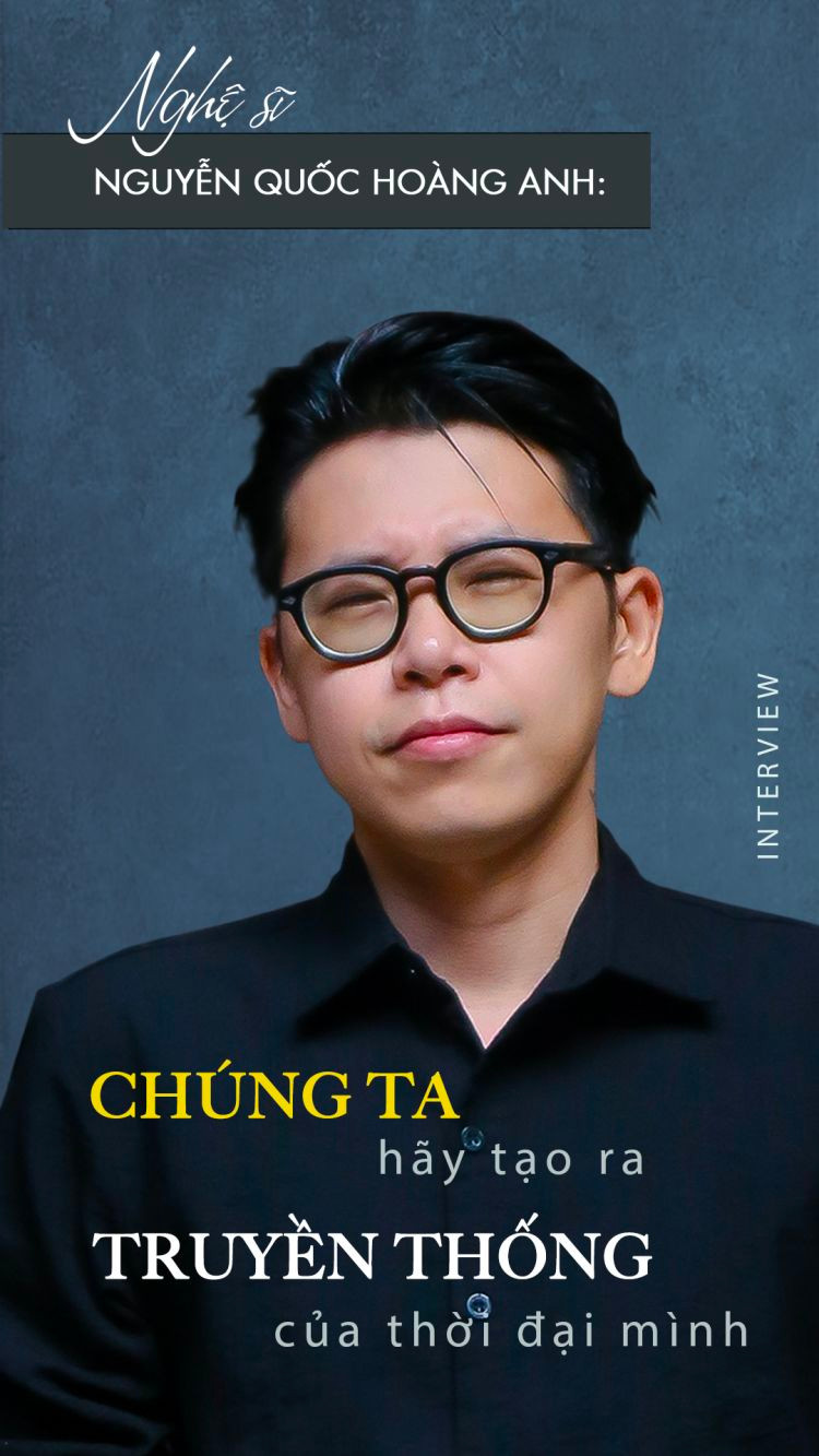 Nghệ sỹ Nguyễn Hoàng Quốc Anh