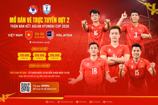 Mở bán đợt 2 vé bán kết Việt Nam - Malaysia