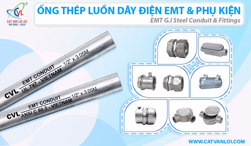 Ống thép luồn dây điện trơn EMT của Cát Vạn Lợi đạt tiêu chuẩn UL 797