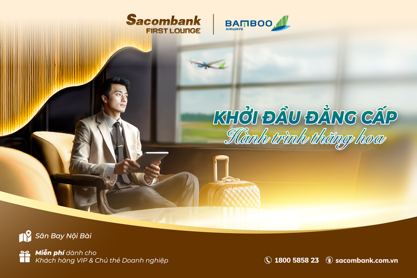 Phòng chờ thương gia Sacombank First Lounge by Bamboo Airways mang đến nhiều tiện ích và dịch vụ đặc quyền cho khách hàng Phòng chờ thương gia Sacombank First Lounge by Bamboo Airways mang đến nhiều tiện ích và dịch vụ đặc quyền cho khách hàng