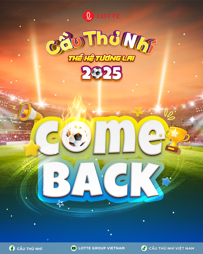 "Cầu thủ nhí" chính thức trở lại