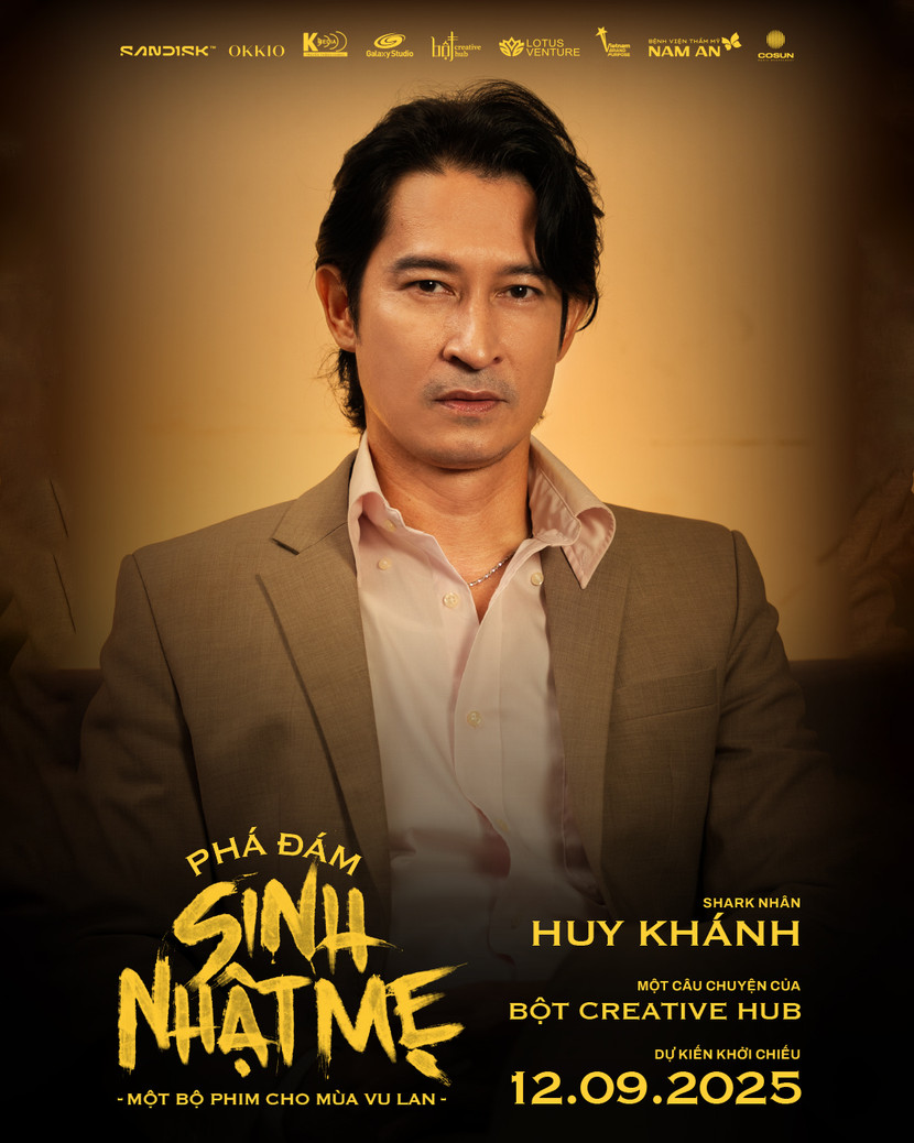 Phim “Phá đám: Sinh nhật mẹ” còn có sự góp mặt của diễn viên Huy Khánh