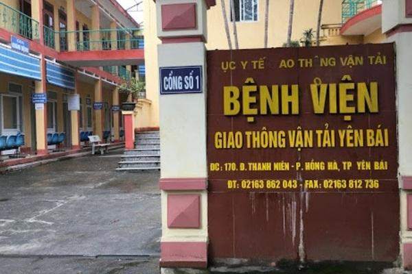 Bệnh viện Giao thông vận tải Yên Bái nơi ông Nguyễn Văn Giang làm việc