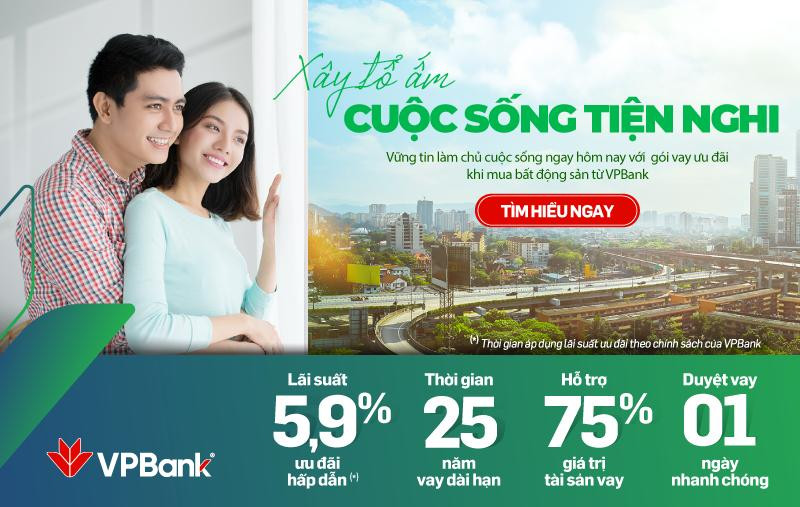 Sở hữu nhà ở chưa bao giờ dễ dàng đến thế khi có sự trợ giúp từ VPBank