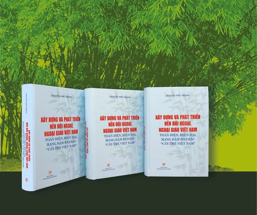 Cuốn sách “Xây dựng và phát triển nền đối ngoại, ngoại giao Việt Nam toàn diện, hiện đại, mang đậm bản sắc “cây tre Việt Nam”“ của Tổng Bí thư Nguyễn Phú Trọng