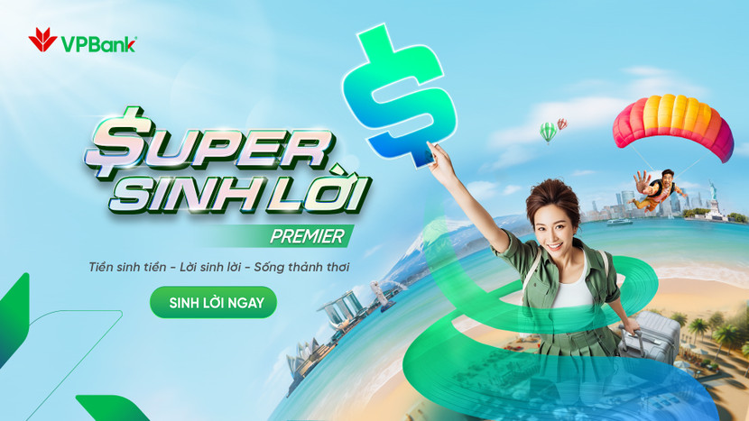Super Sinh Lời – giải pháp để tiền luôn vận động và tạo ra lợi suất mỗi ngày