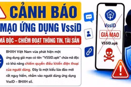 Cảnh báo giả mạo ứng dụng VssID chứa mã độc chiếm đoạt thông tin, tài sản người dùng