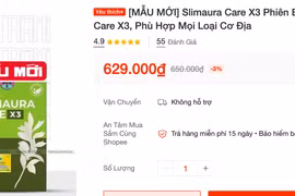 Yêu cầu Shopee, Lazada ngừng bán sản phẩm hỗ trợ giảm cân Slimaura Care x3