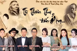 Đêm nhạc kết nối tuyệt tác của hai nhạc sĩ Văn Cao và Trịnh Công Sơn