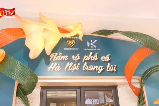 Rằm rộ phố cổ – Đưa hương vị Hà Nội đến gần hơn với người tiêu dùng