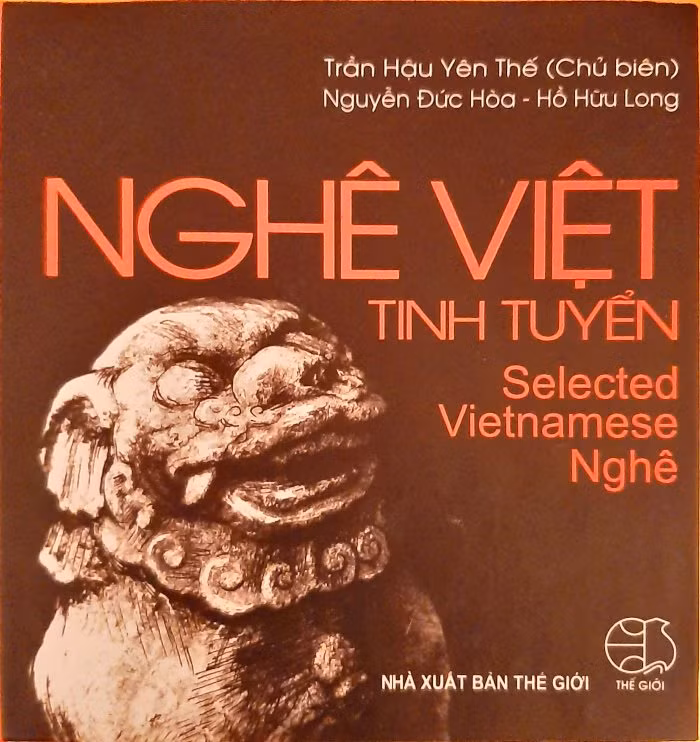 Cuốn sách "Nghê Việt tinh tuyển" do nhà nghiên cứu Trần Hậu Yên Thế chủ biên