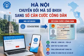 Hà Nội chuyển đổi mã số BHXH sang số căn cước công dân