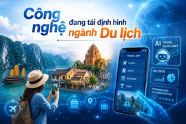 Công nghệ đang tái định hình ngành Du lịch