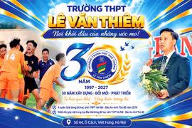 THPT Lê Văn Thiêm: 30 năm kiên định khát vọng xây dựng một ngôi trường tử tế
