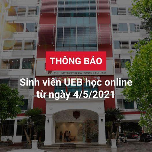 ĐH Kinh tế - ĐHQGHN là một trong những trường đầu tiên thông báo chuyển sang học trực tuyến sau kỳ nghỉ 30-4 ĐH Kinh tế - ĐHQGHN là một trong những trường đầu tiên thông báo chuyển sang học trực tuyến sau kỳ nghỉ 30-4