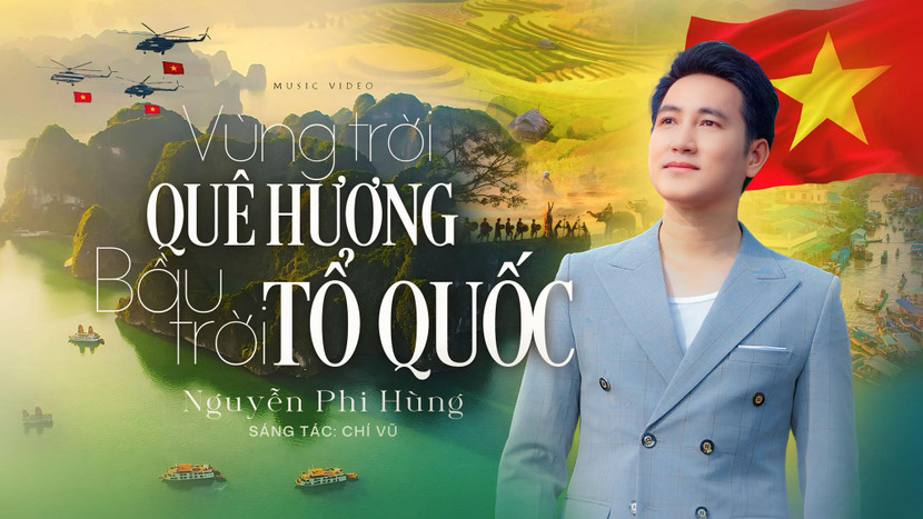MV “Vùng trời quê hương, bầu trời Tổ quốc” là 1 trong 3 ca khúc do ca sĩ Nguyễn Phi Hùng ra mắt dịp Đại lễ A80