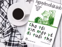 [ẢNH] Nhà văn Nguyễn Nhật Ánh: Những tác phẩm ký ức tuổi thơ