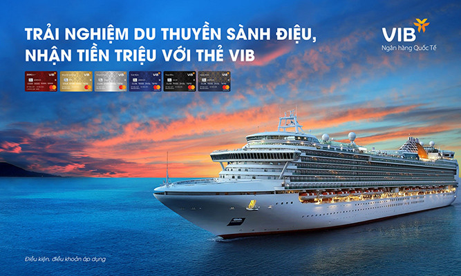 Đã có 7 chủ thẻ tín dụng VIB trúng cặp vé du thuyền châu Á ảnh 1 Đã có 7 chủ thẻ tín dụng VIB trúng cặp vé du thuyền châu Á ảnh 1
