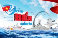 "Yêu biển của ta" - Khúc tráng ca tri ân các liệt sĩ đã hy sinh để bảo vệ biển đảo của Tổ quốc