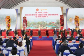 Hà Nam khởi công tổ hợp dự án Khu đô thị mới Bắc Châu Giang 35.000 tỷ đồng