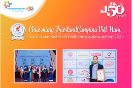 Tập đoàn FrieslandCampina đạt nhiều giải thưởng uy tín trong năm 2021, đánh dấu hơn 25 năm Vươn cao vượt trội cùng Việt Nam