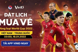 VinID mở bán vé trận Việt Nam - Trung Quốc đúng mùng 1 Tết