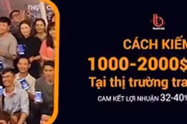 Trắng tay, nợ đầm đìa vì chót đầu tư vào sàn giao dịch tiền điện tử Busstrade