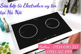 Sửa bếp từ Electrolux uy tín tại Hà Nội