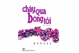 “Chảy qua bóng tối” 