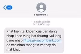Nở rộ tin nhắn lừa đảo đến từ đầu số ngân hàng, “lỗ hổng” ở đâu?