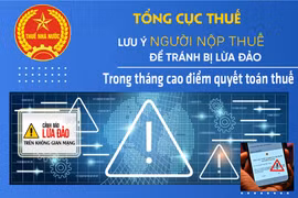 Tổng cục Thuế cảnh báo lừa đảo trong tháng cao điểm quyết toán thuế