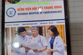 Cảnh báo tình trạng giả danh Bệnh viện Nội tiết Trung ương để trục lợi, lừa đảo