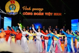 Vinh quang Công đoàn Việt Nam