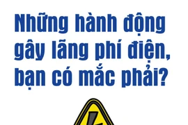 Những thói quen lãng phí điện của người dùng
